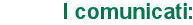 I comunicati
